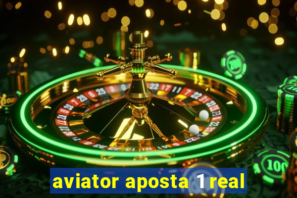 aviator aposta 1 real